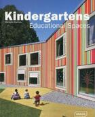 Couverture du livre « Kindergartens, educational spaces » de Michelle Galindo aux éditions Braun