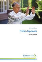 Couverture du livre « Reiki japonais » de Guirao-M aux éditions Vie