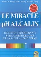 Couverture du livre « Le miracle du pH alcalin » de Robert O. Young et Shelley Redford Young aux éditions Macro Editions