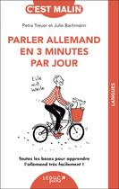 Couverture du livre « C'est malin poche : parler allemand en 3 minutes par jour » de Petra Treuer et Julie Bachmann aux éditions Leduc