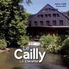 Couverture du livre « Le Cailly : la clerette » de Jerome Chaib et Philippe Ruc aux éditions Wooz Editions