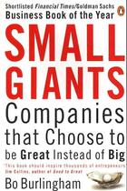 Couverture du livre « Small giants: companies that choose to be great instead of big » de Bo Burlingham aux éditions Adult Pbs