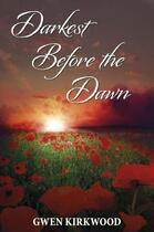 Couverture du livre « Darkest Before Dawn » de Kirkwood Gwen aux éditions Hale Robert Digital