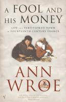 Couverture du livre « A Fool And His Money » de Wroe Ann aux éditions Random House Digital