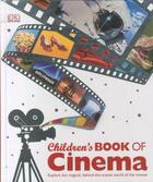 Couverture du livre « Children'S Book Of Cinema » de  aux éditions Dk Children