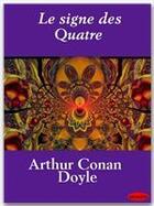 Couverture du livre « Le signe des quatre » de Arthur Conan Doyle aux éditions Ebookslib