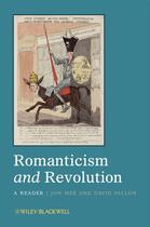 Couverture du livre « Romanticism and Revolution » de Jon Mee et David Fallon aux éditions Wiley-blackwell