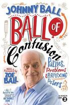 Couverture du livre « Ball of Confusion » de Johnny Ball aux éditions Icon Books Digital
