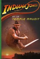 Couverture du livre « Indiana Jones t.2 ; Indiana Jones et le temple maudit » de  aux éditions Le Livre De Poche Jeunesse