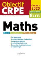 Couverture du livre « Objectif crpe maths 2020 » de Alain Descaves aux éditions Hachette Education