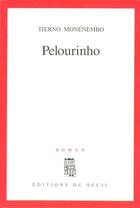 Couverture du livre « Pelourinho » de Tierno Monenembo aux éditions Seuil