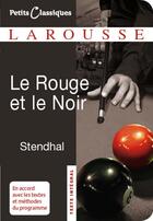 Couverture du livre « Le rouge et le noir » de Stendhal aux éditions Larousse