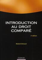 Couverture du livre « Introduction au droit comparé (3e édition) » de Roland Seroussi aux éditions Dunod