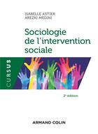 Couverture du livre « Sociologie du social et de l'intervention sociale » de Isabelle Astier et Arezki Medini aux éditions Armand Colin