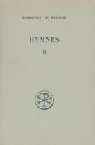 Couverture du livre « Hymnes t.2 » de Romanos Le Melode aux éditions Cerf