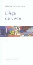Couverture du livre « L'âge de vivre » de Colette Nys-Mazure aux éditions Desclee De Brouwer