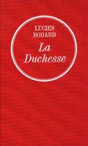 Couverture du livre « La duchesse » de Lucien Bodard aux éditions Grasset