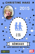 Couverture du livre « Gémeaux 2015 » de Christine Haas aux éditions Hors Collection