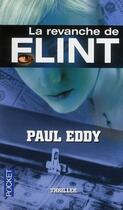 Couverture du livre « La revanche de Flint » de Paul Eddy aux éditions Pocket