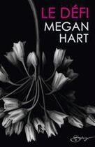 Couverture du livre « Le défi » de Megan Hart aux éditions Harlequin