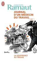 Couverture du livre « Journal d'un médecin du travail ; la souffrance au travail » de Dorothee Ramaut aux éditions J'ai Lu