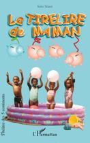 Couverture du livre « La tirelire de maman » de Solo Niare aux éditions Editions L'harmattan