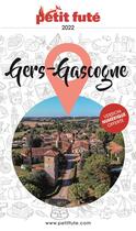 Couverture du livre « Guide petit futé ; départements : guide Gers - Gascogne (édition 2022) » de Collectif Petit Fute aux éditions Le Petit Fute