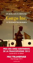 Couverture du livre « Congo inc. - le testament de bismarck » de In Koli Jean Bofane aux éditions Editions Actes Sud