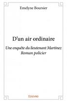 Couverture du livre « D'un air ordinaire » de Emelyne Boursier aux éditions Edilivre