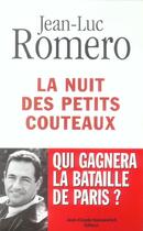 Couverture du livre « Nuit Des Petits Couteaux » de Romero J L aux éditions Jean-claude Gawsewitch