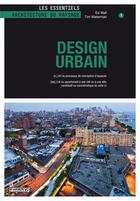 Couverture du livre « Design urbain » de Tim Waterman et Ed Wall aux éditions Pyramyd