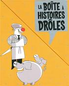 Couverture du livre « La boîte à histoires drôles » de  aux éditions Chiflet