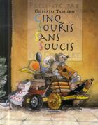 Couverture du livre « Cinq souris sans soucis » de Tashiro Chisato aux éditions Mineditions