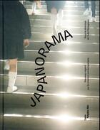 Couverture du livre « Japanorama ; arts visuels au Japon de 1970 à nos jours » de Yuko Hasegawa aux éditions Centre Pompidou Metz