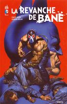 Couverture du livre « La revanche de Bane » de Graham Nolan et Tom Palmer et Chuck Dixon aux éditions Urban Comics