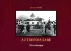 Couverture du livre « Autrefois Sare » de Jacques Antz aux éditions Gascogne