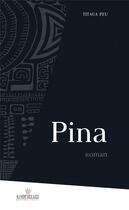 Couverture du livre « Pina » de Titau Peu aux éditions Au Vent Des Iles