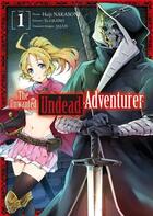 Couverture du livre « The unwanted undead adventurer Tome 1 » de Yu Okano et Haiji Nakasone aux éditions Meian