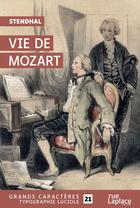 Couverture du livre « Vie de mozart - grands caracteres, edition accessible pour les malvoyants » de Stendhal aux éditions Ruelaplace