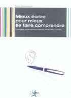 Couverture du livre « Mieux ecrire mieux se faire comprendre » de Demessence aux éditions Chiron