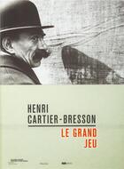 Couverture du livre « Henri Cartier-Bresson : le grand jeu » de Wim Wenders et Sylvie Aubenas et Annie Leibovitz aux éditions Bnf Editions