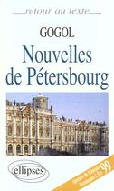 Couverture du livre « Nouvelles de Pétersbourg ; Terminales L/ES ; bac 99 » de Nicolas Gogol aux éditions Ellipses