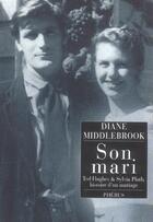 Couverture du livre « Son mari ; ted hughes et sylvia plath, histoire d'un mariage » de Diane Middlebrook aux éditions Phebus