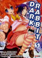 Couverture du livre « Dark rabbit Tome 5 » de Takaya Kagami et Shiori Asahina aux éditions Panini