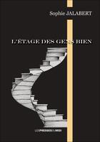 Couverture du livre « L'ETAGE DES GENS BIEN » de Sophie Jalabert aux éditions Presses Du Midi