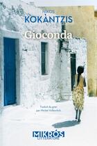 Couverture du livre « Gioconda » de Nikos Kokantzis aux éditions Editions De L'aube