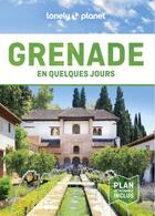 Couverture du livre « Grenade (2e édition) » de Collectif Lonely Planet aux éditions Lonely Planet France