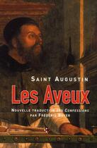 Couverture du livre « Les aveux » de Saint Augustin aux éditions P.o.l