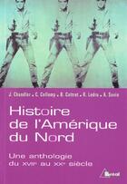 Couverture du livre « Histoire de l'amerique du nord par les textes » de Cottret aux éditions Breal