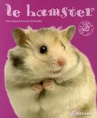 Couverture du livre « Le hamster » de Petra Dietz et Eva-Grit Schneider aux éditions Artemis